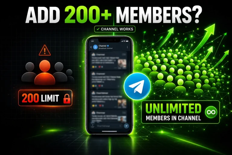 How can I Add More than 200 Members in Telegram channel